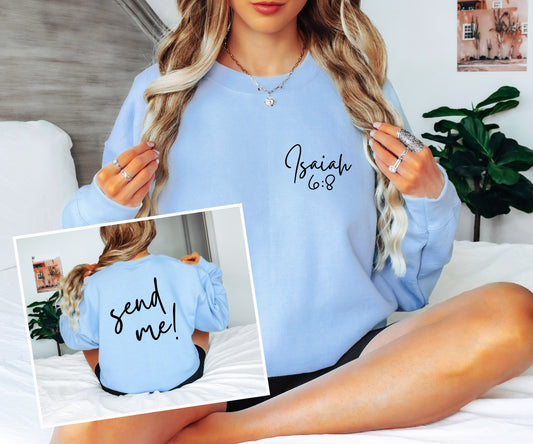 Send Me! Sweatshirt