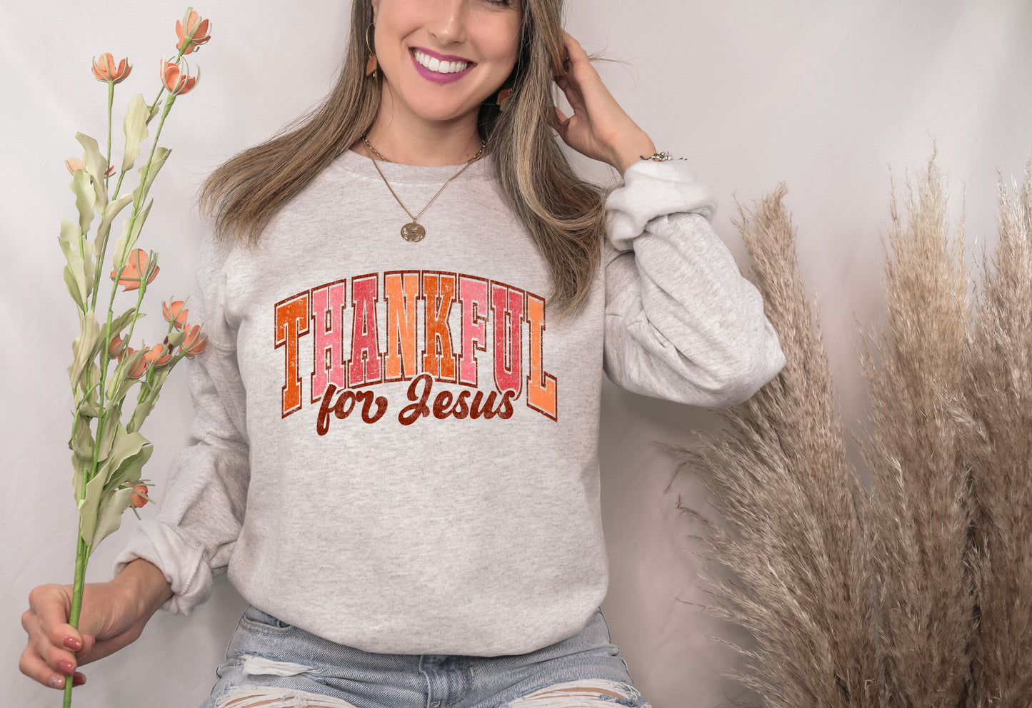 Thankful for Jesus Sweatshirt